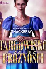 Targowisko próżności. Tom 1 af William Makepeace Thackeray