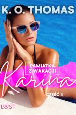 Pamiątka z wakacji 4: Karina – seria erotyczna af K.O. Thomas
