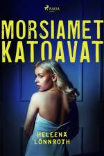Morsiamet katoavat af Heleena Lönnroth