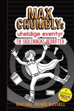 Max Crumblys uheldige eventyr 2: En skoleninjas bedrifter af Rachel Renée Russel