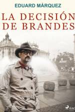 La decisión de Brandes af Eduard Márquez