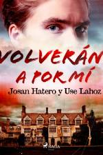 Volverán a por mí af Use Lahoz