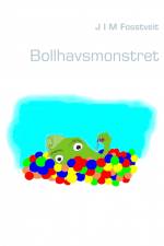 Bollhavsmonstret af J I M Fosstveit