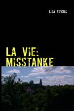 La Vie : Misstanke af Lisa Tevdal