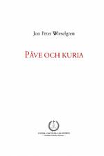 Påve och kuria : ett försök till översikt över den romersk-katolska kyrkans af Jon Peter Wieselgren