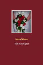 Kärleken segrar af Mona Nilsson
