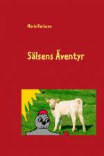 Sälsens äventyr af Maria Karlsson