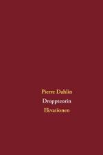 Droppteorin af Pierre Dahlin
