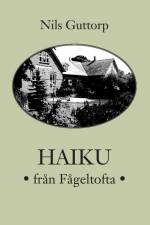 Haiku från Fågeltofta af Nils Guttorp