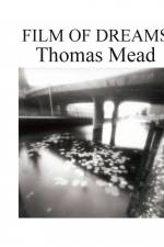 Film of Dream af Thomas Mead