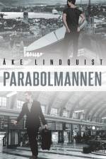 Parabolmannen : Only a Dead Fish Follows the Stream af Åke Lindquist