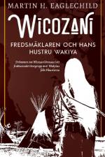 Fredsmäklaren och hans hustru Wakiya af Martin H. Eaglechild
