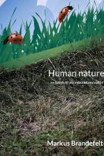 Human nature : en fotobok om människans natur af Markus Brandefelt