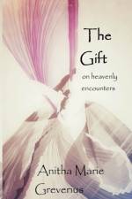 The gift af Anitha Marie Greverius