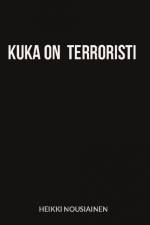 Kuka on terroristi af Heikki Nousiainen