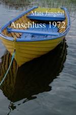 Anschluss 1972 af Mats Jangdal