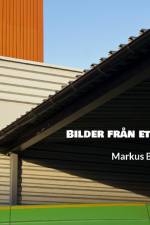 Bilder från ett lager af Markus Brandefelt