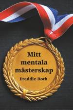 Mitt mentala mästerskap af Freddie Roth