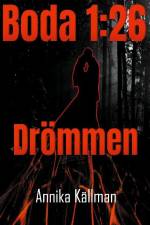 Boda 1:26  Drömmen af Annika Källman