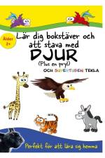 Lär dig bokstäver och att stava - med djur och Supertuben Tekla af Peter Johansson
