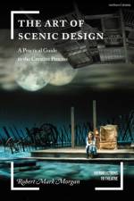 The Art of Scenic Design af Robert Mark Morgan