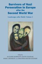 Survivors of Nazi Persecution in Europe after the Second World War