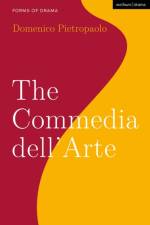 The Commedia dell’Arte af Professor Domenico (University of Toronto Pietropaolo