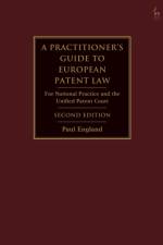 A Practitioner's Guide to European Patent Law af Paul (Taylor Wessing England