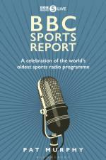 BBC Sports Report af Pat Murphy