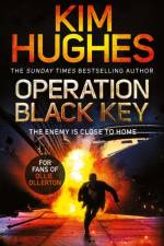 Operation Black Key af Kim Hughes