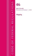 Code of Federal Regulations, Title 46 Shipping 70-89, Revised as of October 1, 2020 af Office Of The Federal Register (U.S.)