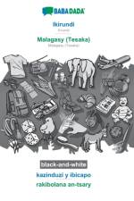 BABADADA black-and-white, Ikirundi - Malagasy (Tesaka), kazinduzi y ibicapo - rakibolana an-tsary af Babadada Gmbh