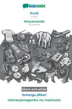 BABADADA black-and-white, Kurdi - Ikinyarwanda, ferhenga ditbari - inkoranyamagambo mu mashusho af Babadada Gmbh