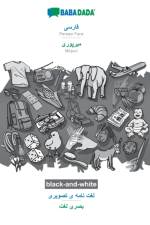 BABADADA black-and-white, Persian Farsi (in arabic script) - Mirpuri (in arabic script), visual dictionary (in arabic script) - visual dictionary (in arabic script) af Babadada Gmbh