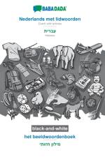 BABADADA black-and-white, Nederlands met lidwoorden - Hebrew (in hebrew script), het beeldwoordenboek - visual dictionary (in hebrew script) af Babadada Gmbh