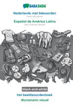 BABADADA black-and-white, Nederlands met lidwoorden - Espanol de America Latina, het beeldwoordenboek - diccionario visual af Babadada Gmbh