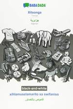 BABADADA black-and-white, Xitsonga - Algerian (in arabic script), xihlamuselamarito xa swifaniso - visual dictionary (in arabic script) af Babadada Gmbh