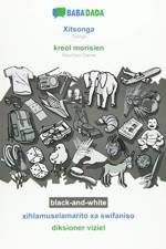 BABADADA black-and-white, Xitsonga - kreol morisien, xihlamuselamarito xa swifaniso - diksioner viziel af Babadada Gmbh