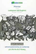 BABADADA black-and-white, Xitsonga - Leetspeak (US English), xihlamuselamarito xa swifaniso - p1c70r14l d1c710n4ry af Babadada Gmbh