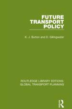 Future Transport Policy af K. J. Button