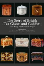 The Story of British Tea Chests and Caddies af Marian Walecki