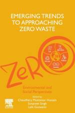 Emerging Trends to Approaching Zero Waste