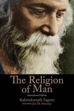 The Religion of Man af Rabindranath Tagore