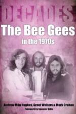 The Bee Gees in the 1970s af Andrew Mon Hughes