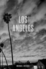 Michael Dressel: Los(t) Angeles