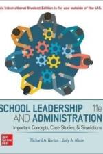 School Leadership and Administration: Important Concepts Case Studies and Simulations ISE af Richard Gorton
