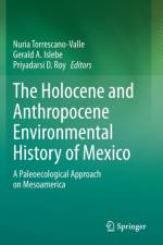 The Holocene and Anthropocene Environmental History of Mexico