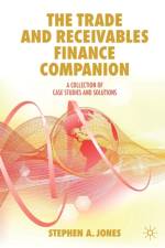 The Trade and Receivables Finance Companion af Stephen A. Jones