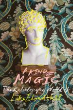 A Kind of Magic af Luke Edward Hall