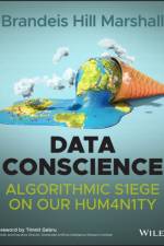 Data Conscience af Brandeis Hill (Rensselaer Polytechnic Institute